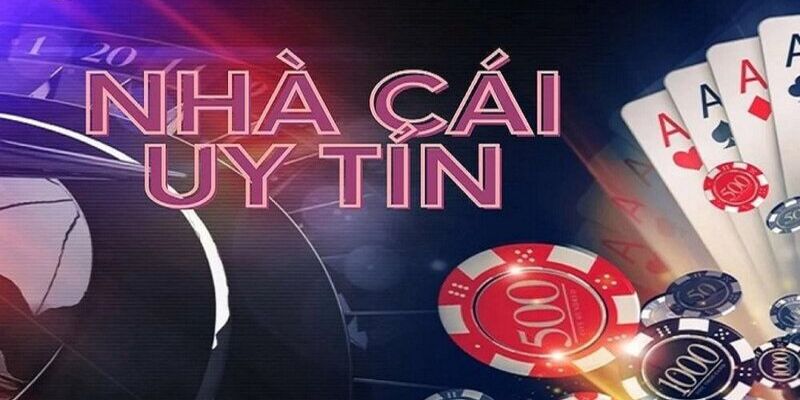 Nhà cái uy tín tại Việt Nam